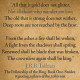 “Not all those who wander are lost” – “All that is gold does not glitter” the right way